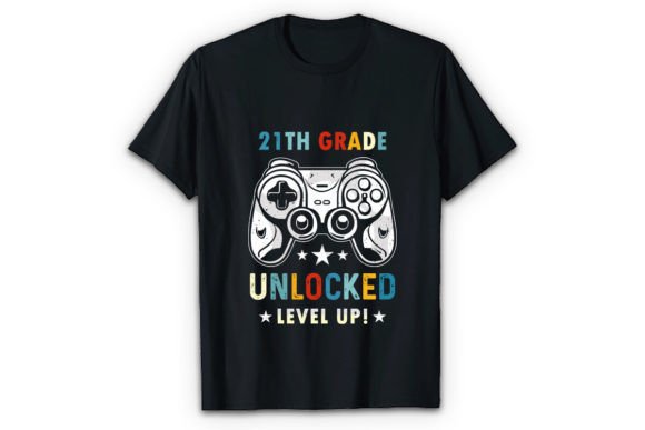 21th Grade Unlocked Level Up T-Shirt