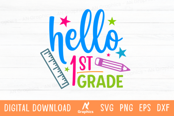 Hello 1st Grade SVG: A Back to School Design for Creative Projects